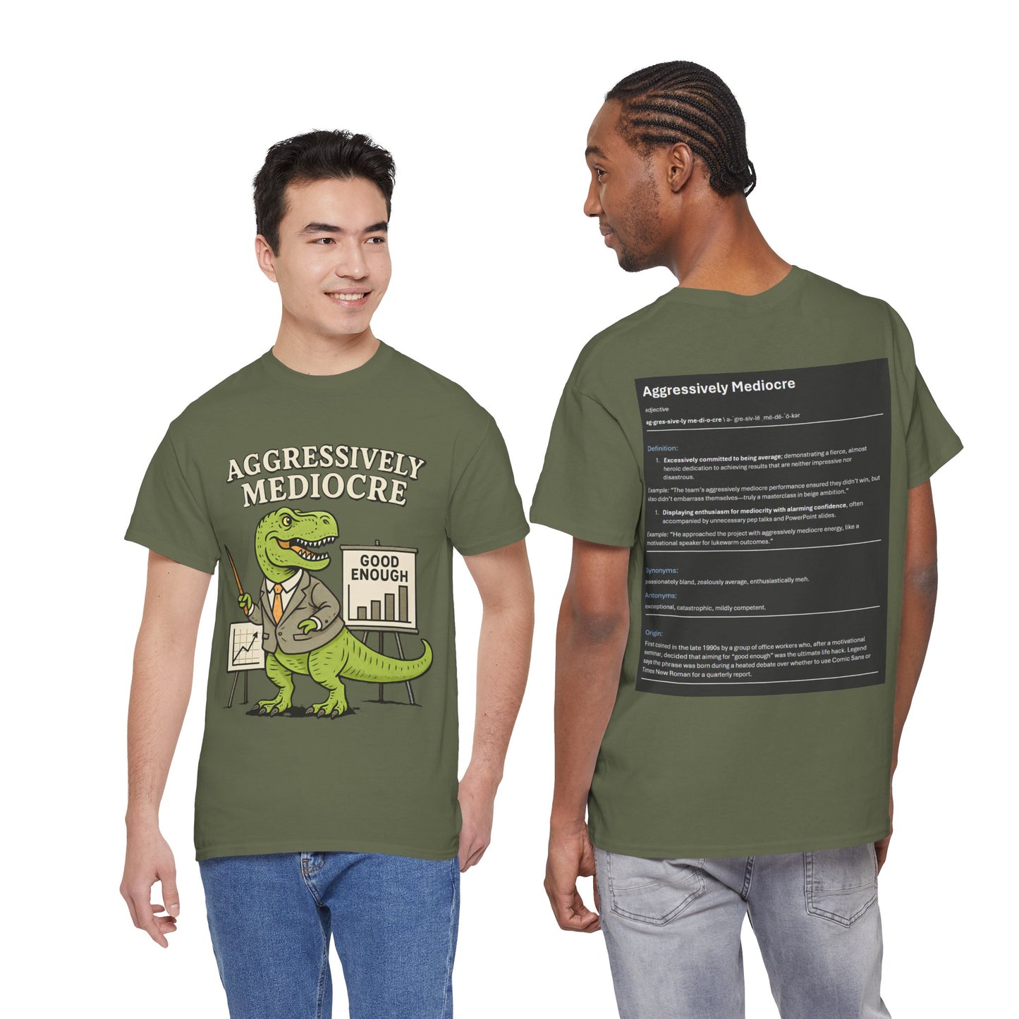 Aggressively Mediocre – Funny T-Rex Shirt